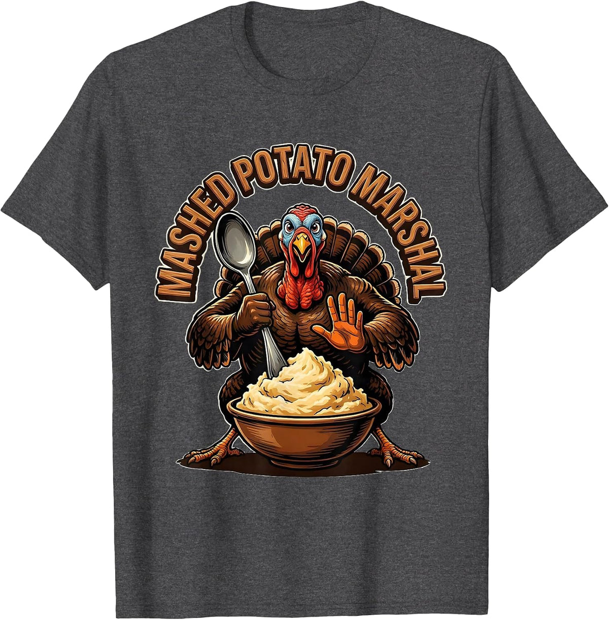 Men's Mashed Potato Marshal Funny Thanksgiving Family Crew Turkey T-Shirt - Dark Heather Grey