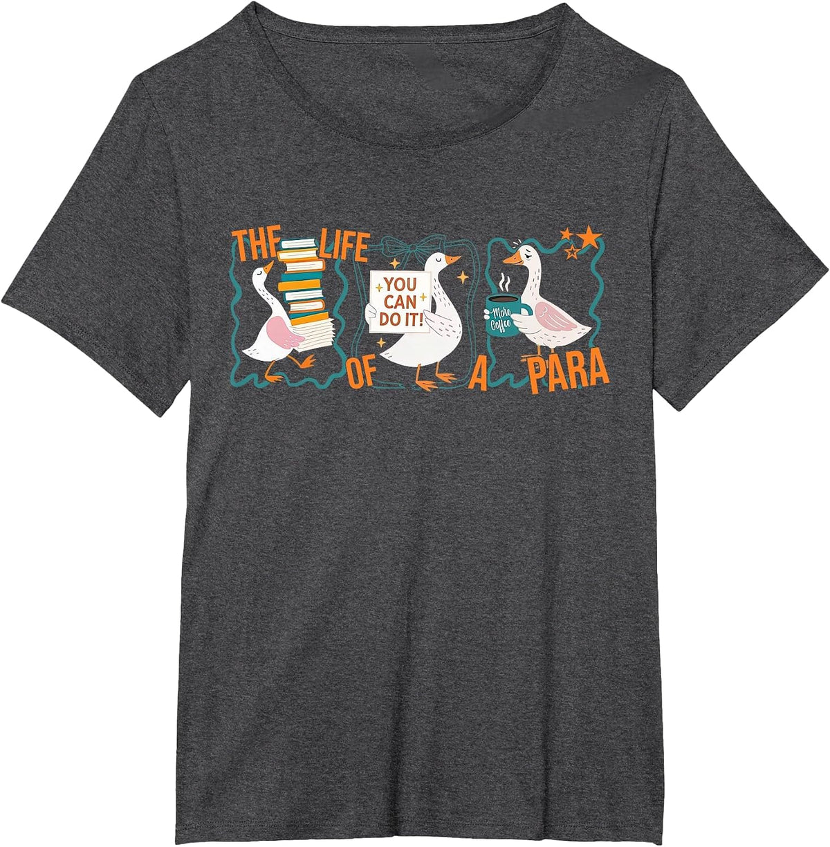 The Life of A para Professional Teachers Aide Silly Goose T-Shirt - Dark Heather Grey