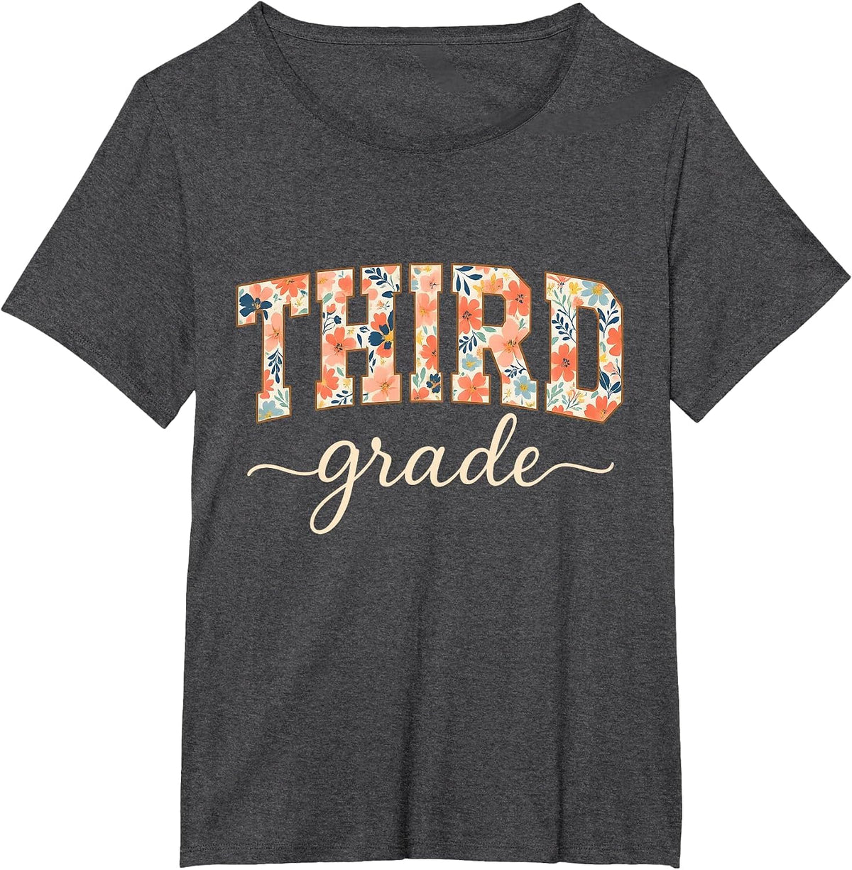 Floral Third Grade Back to School for Students and Teachers T-Shirt - Dark Heather Grey