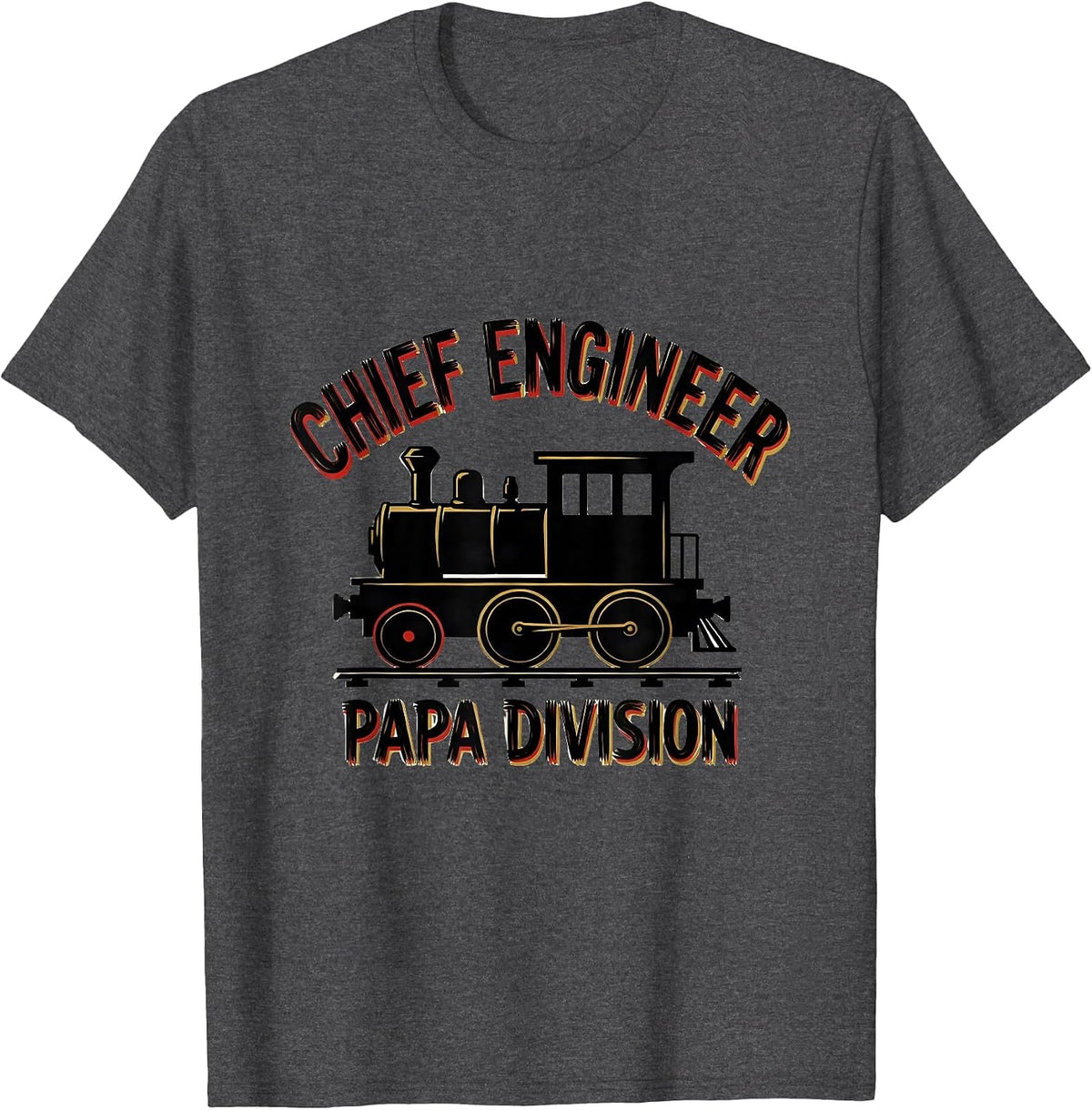 Men's Chief Engineer Papa Division Funny Train Enthusiast Model T-Shirt - Dark Heather Grey