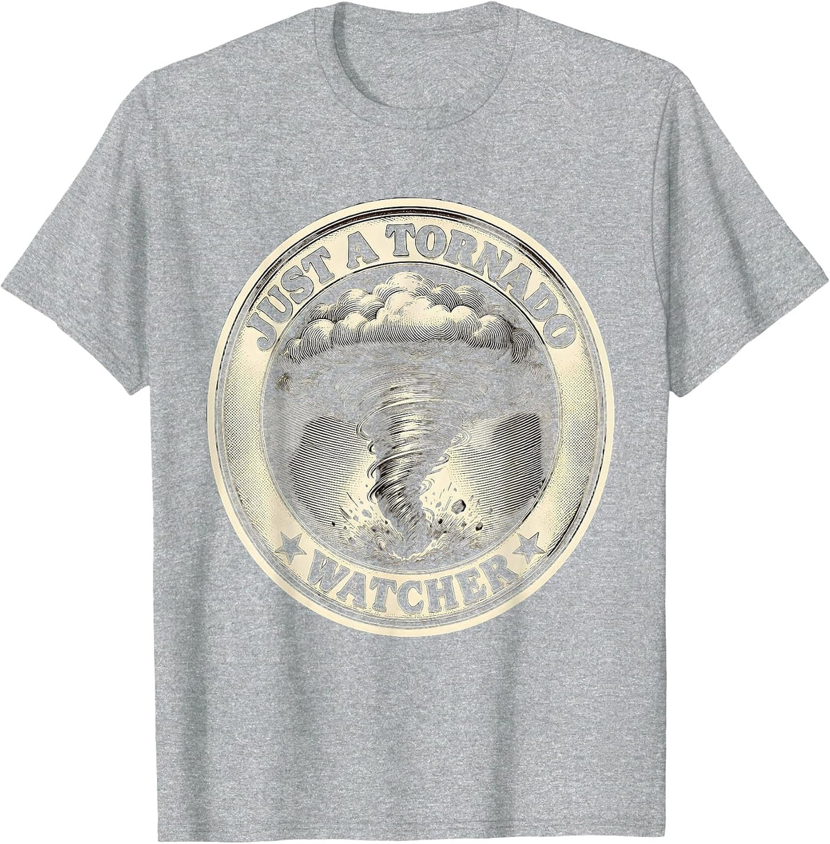 Men's Just A Tornado Watcher Funny Storm Chaser Meteorology T-Shirt - Heather Grey
