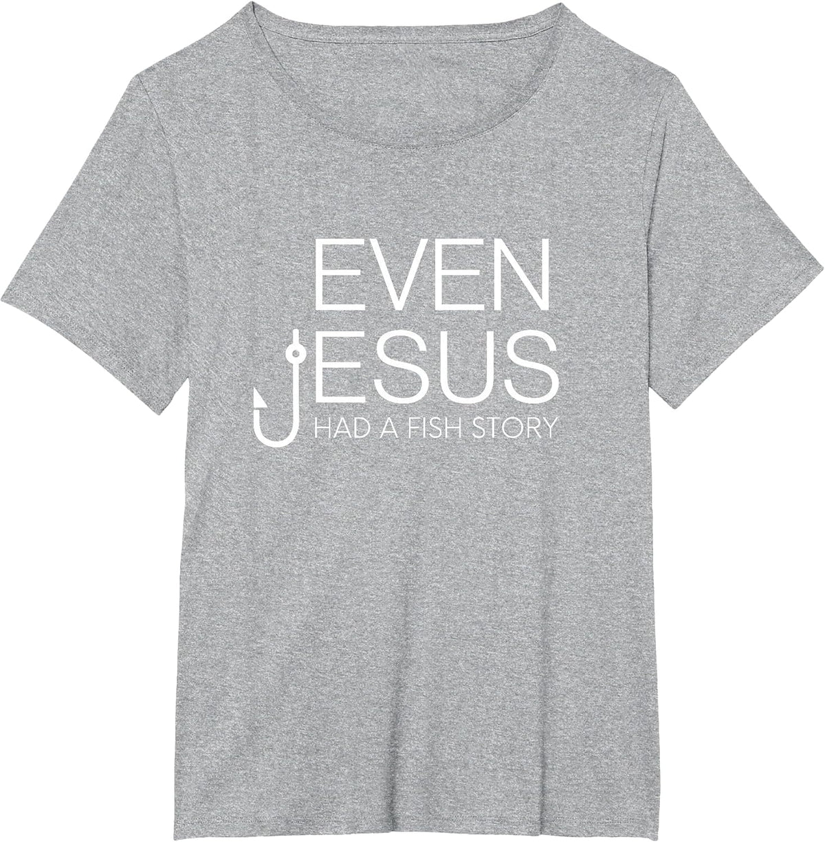 Fishing Lovers Christian Shirt - Even Jesus Had A Fish Story T-Shirt - Heather Grey