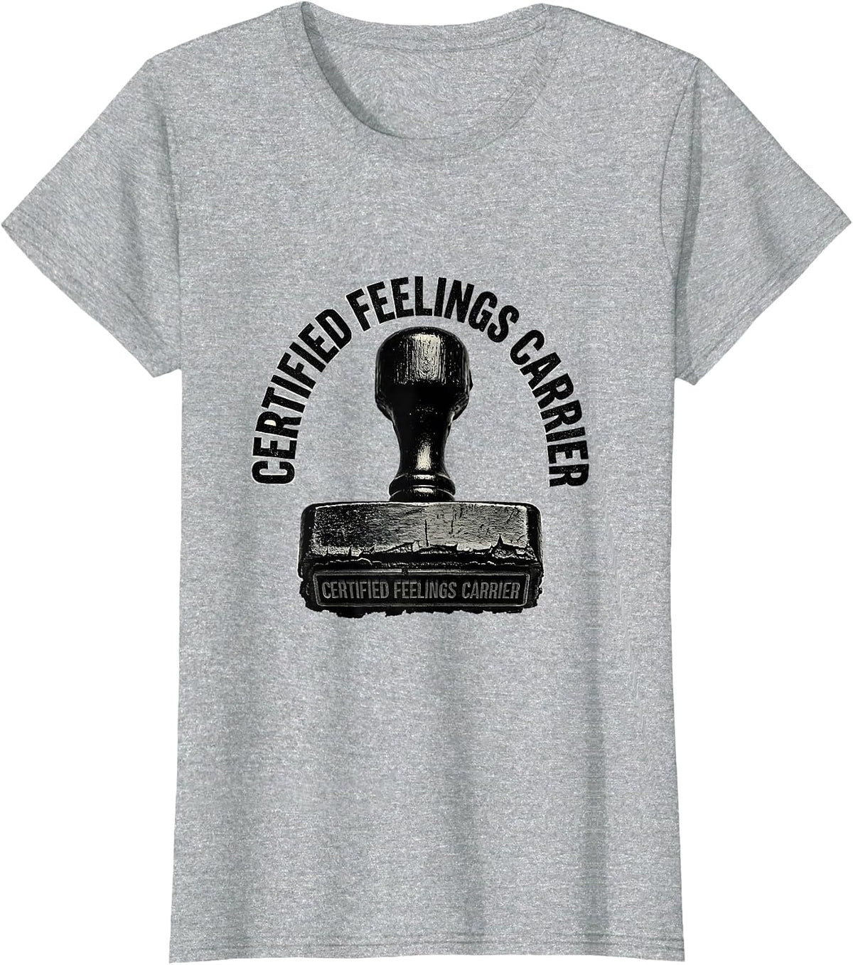Women's Certified Feelings Carrier Mental Health Counselor Humor T-Shirt - Heather Grey