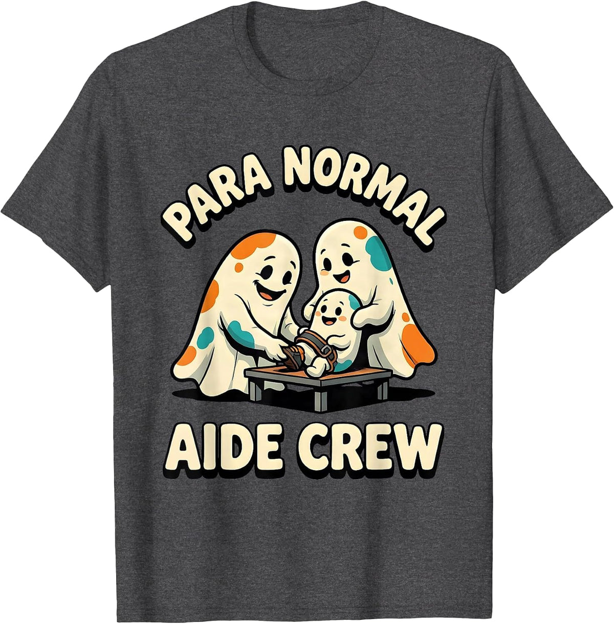 Men's Para Normal Aide Crew Funny Ghost Paraprofessional Halloween T-Shirt - Dark Heather Grey