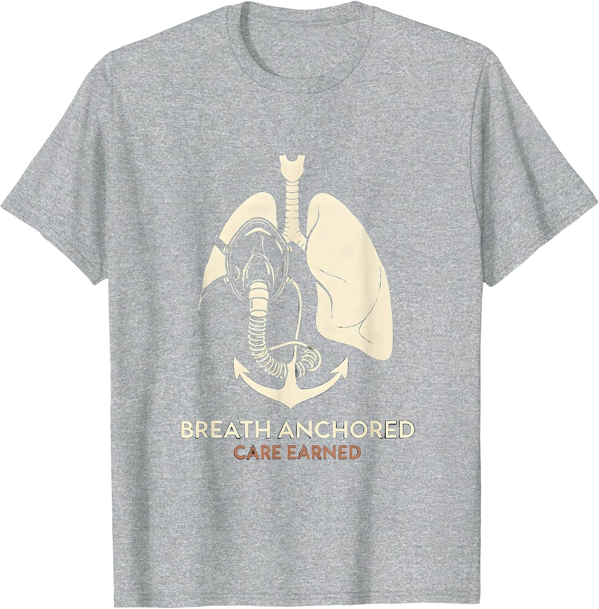 Men's Breath Anchored Care Earned Respiratory Therapist RT Care T-Shirt - Heather Grey
