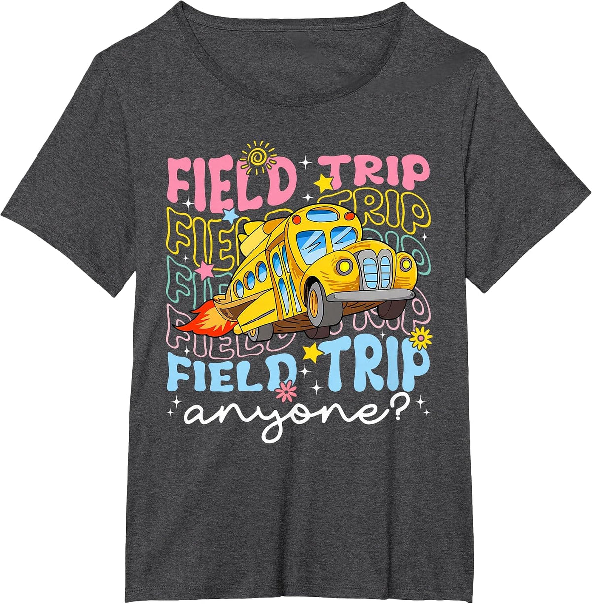 Field Trip Anyone School Trips Field Day Teachers Kids T-Shirt - Dark Heather Grey