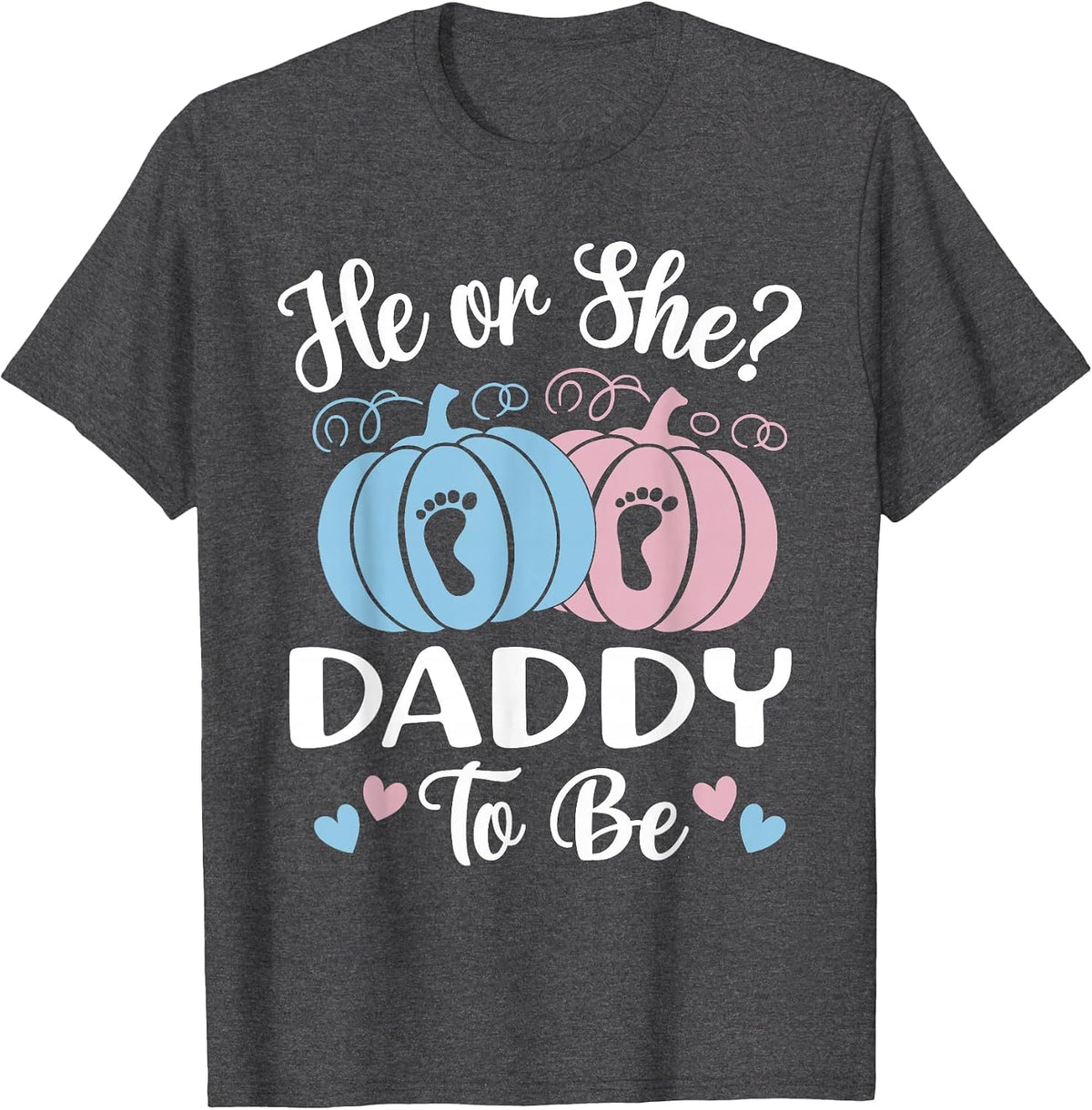 Halloween He or She Daddy to Be Pumpkin T-Shirt - Dark Heather Grey