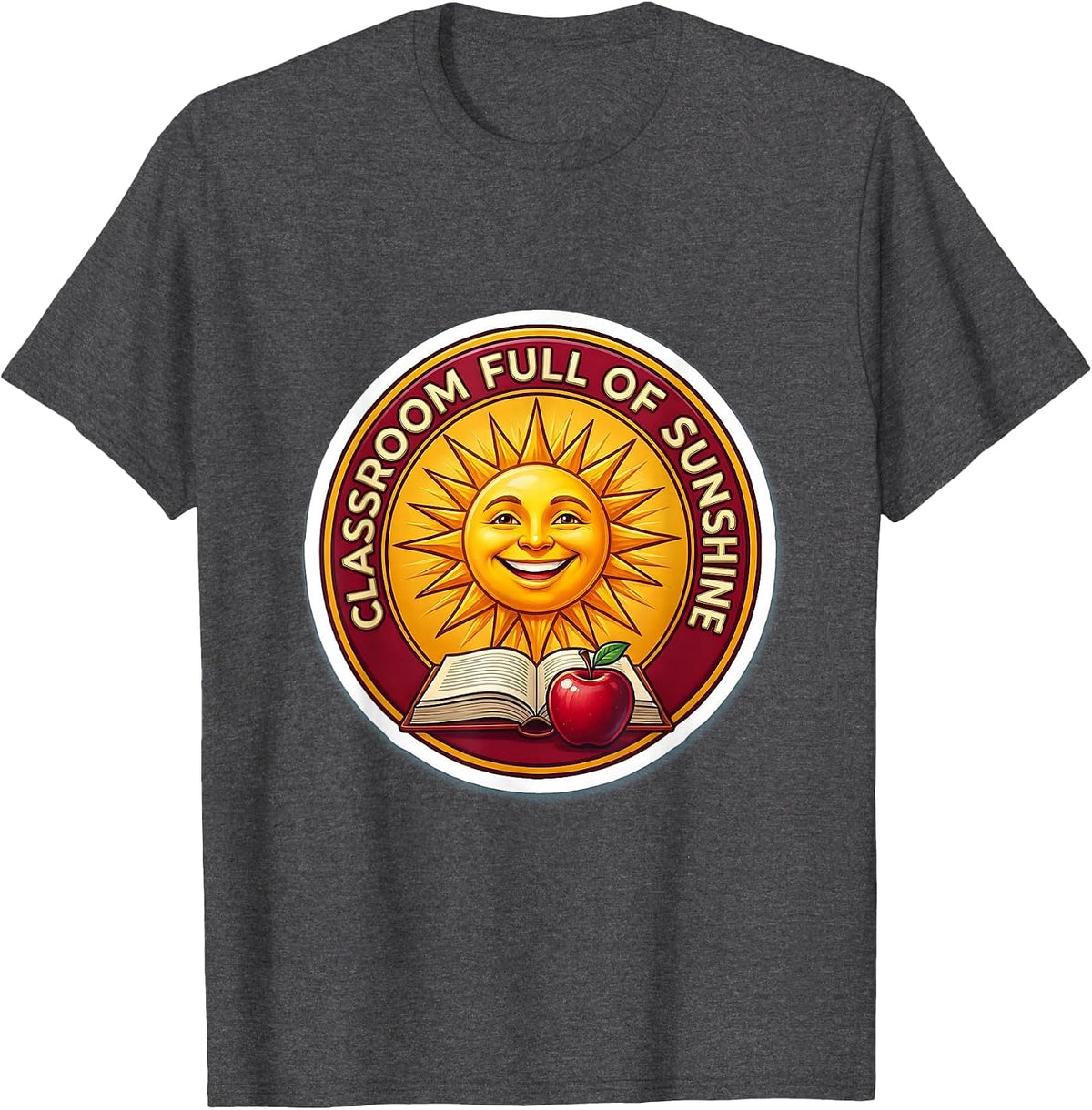 Classroom Full of Sunshine First Grade Teacher T-Shirt - Dark Heather Grey