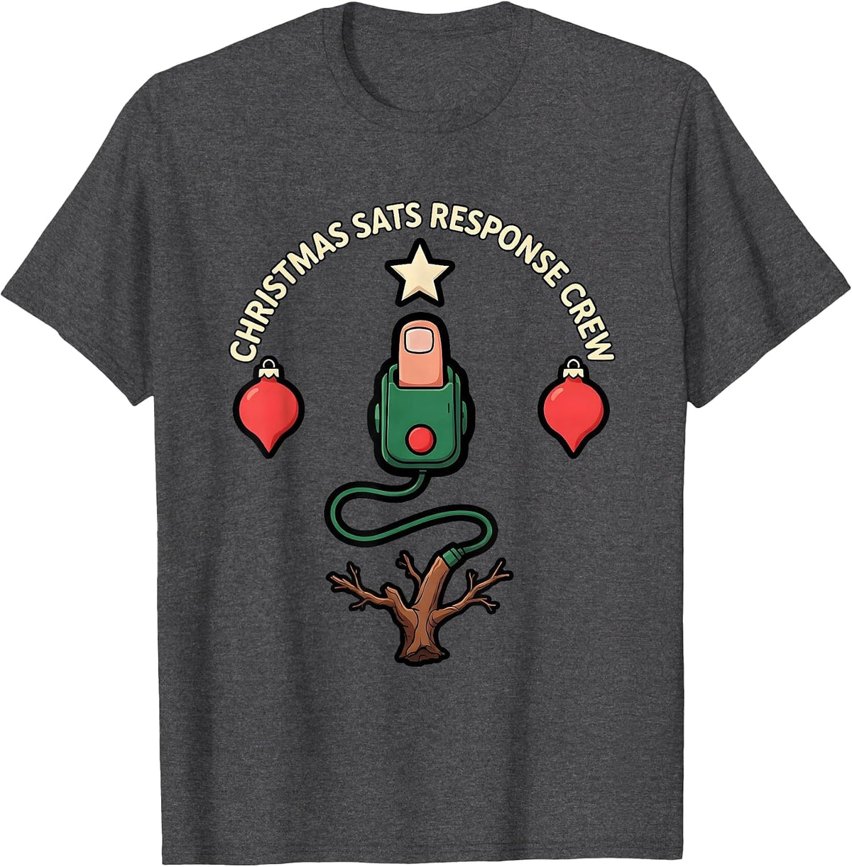 Christmas Sats Response Crew Funny Respiratory Therapist T-Shirt - Dark Heather Grey