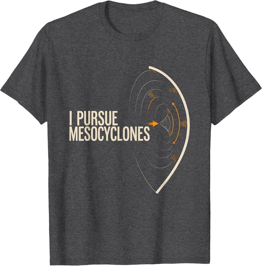 Men's I Pursue Mesocyclones Minimalist Storm Chaser Meteorology T-Shirt - Dark Heather Grey