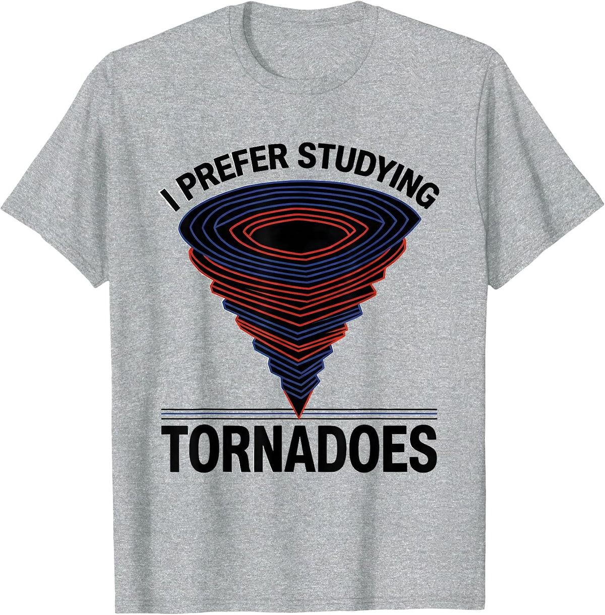 Men's I Prefer Studying Tornadoes Geometric Storm Chaser T-Shirt - Heather Grey
