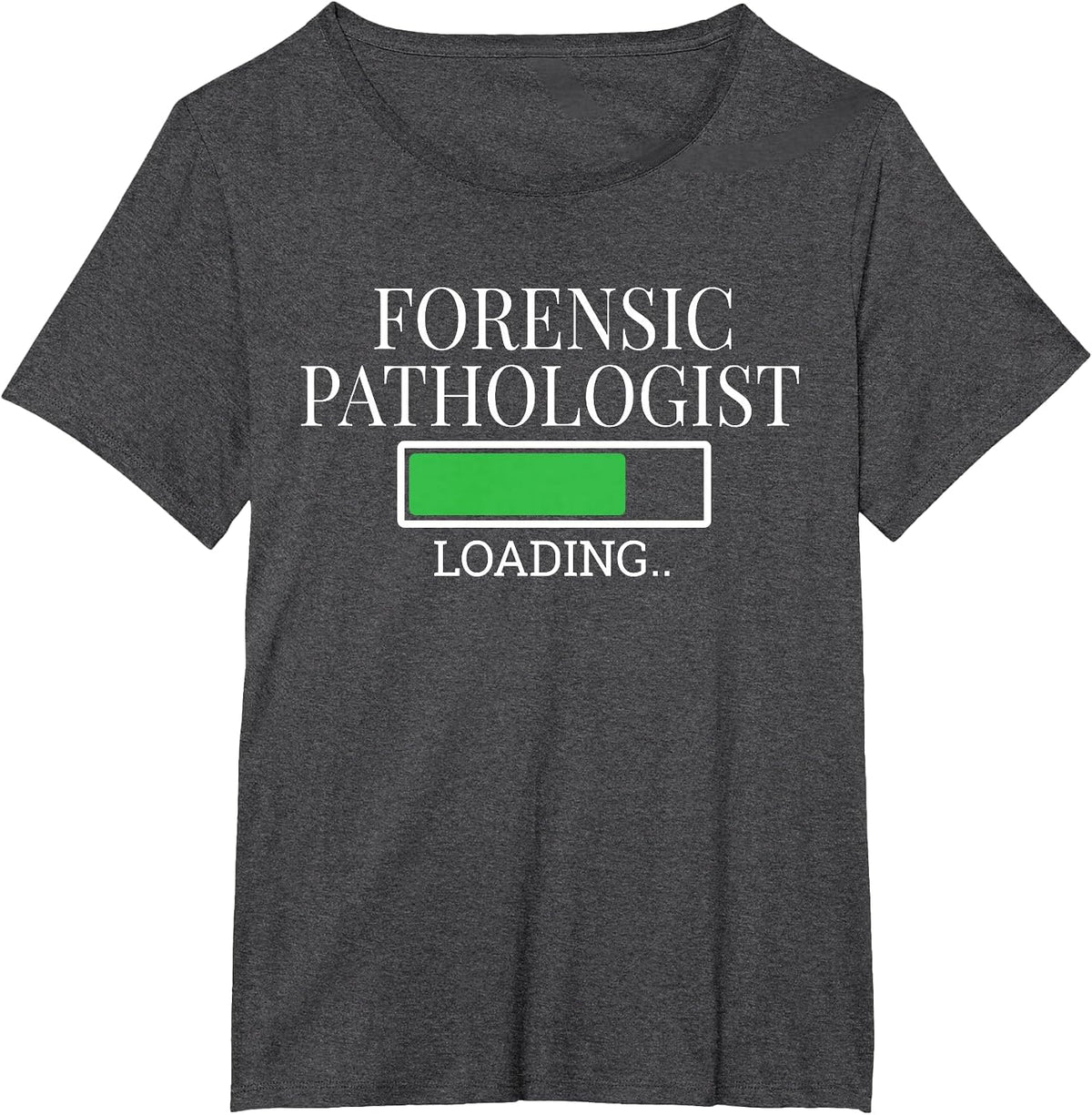 Forensic Pathologist Loading in Progress Future Diagnostic T-Shirt - Dark Heather Grey