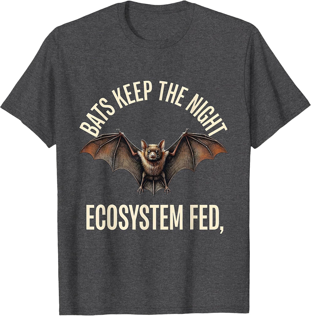 Men's Bats Keep The Night Ecosystem Fed Funny Bat Lover Wildlife T-Shirt - Dark Heather Grey