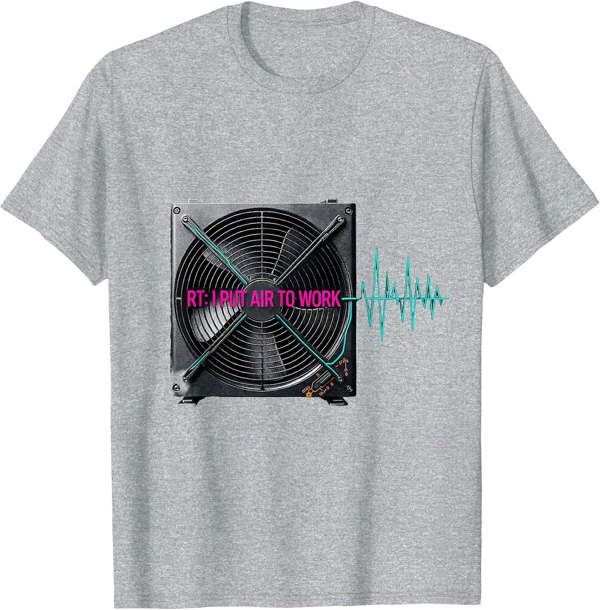 Men's RT: I Put Air To Work Funny Respiratory Therapist Care Week T-Shirt - Heather Grey