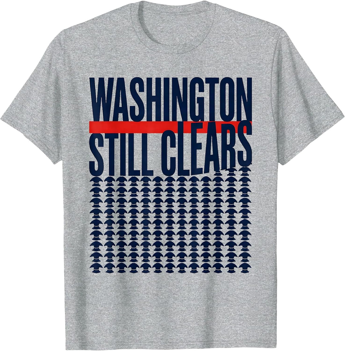 Men's Washington Still Clears Geometric Patriotic Political Humor T-Shirt - Heather Grey