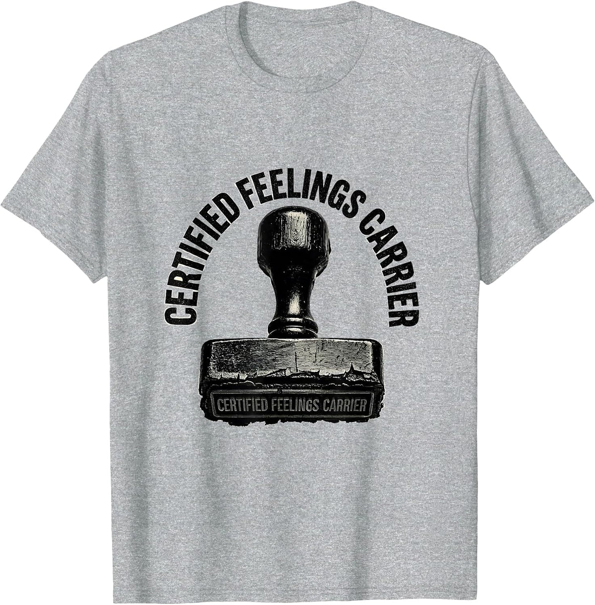 Men's Certified Feelings Carrier Mental Health Counselor Humor T-Shirt - Heather Grey