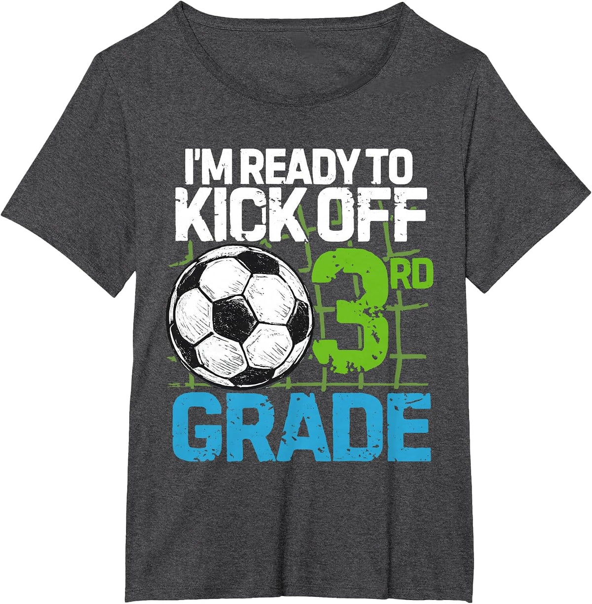 I'm Ready to Kick-Off Third Grade First Day of School T-Shirt - Dark Heather Grey