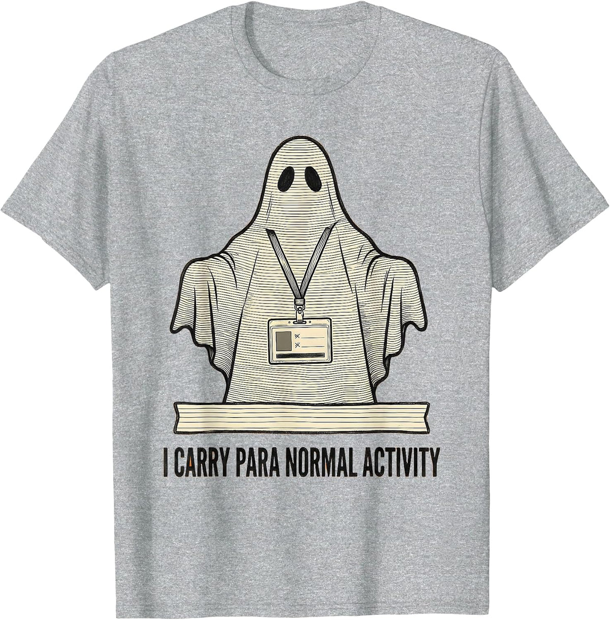 Men's I Carry Para Normal Activity Funny Ghost Paraprofessional T-Shirt - Heather Grey