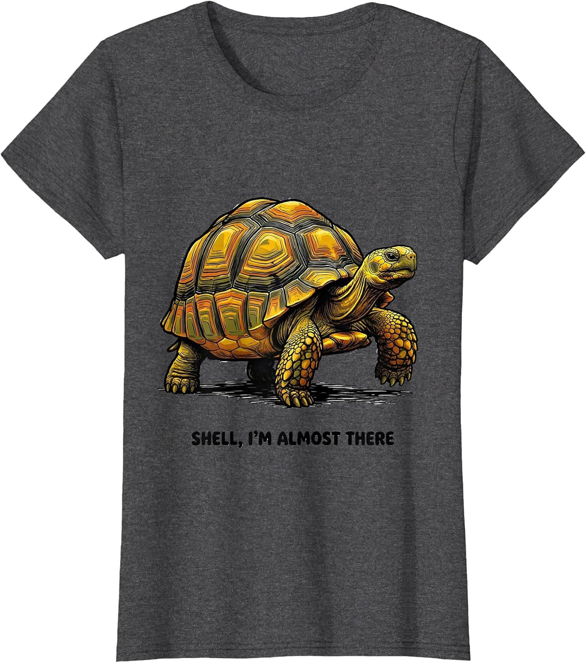 Women's Shell I'm Almost There Funny Tortoise Lover Reptile T-Shirt - Dark Heather Grey