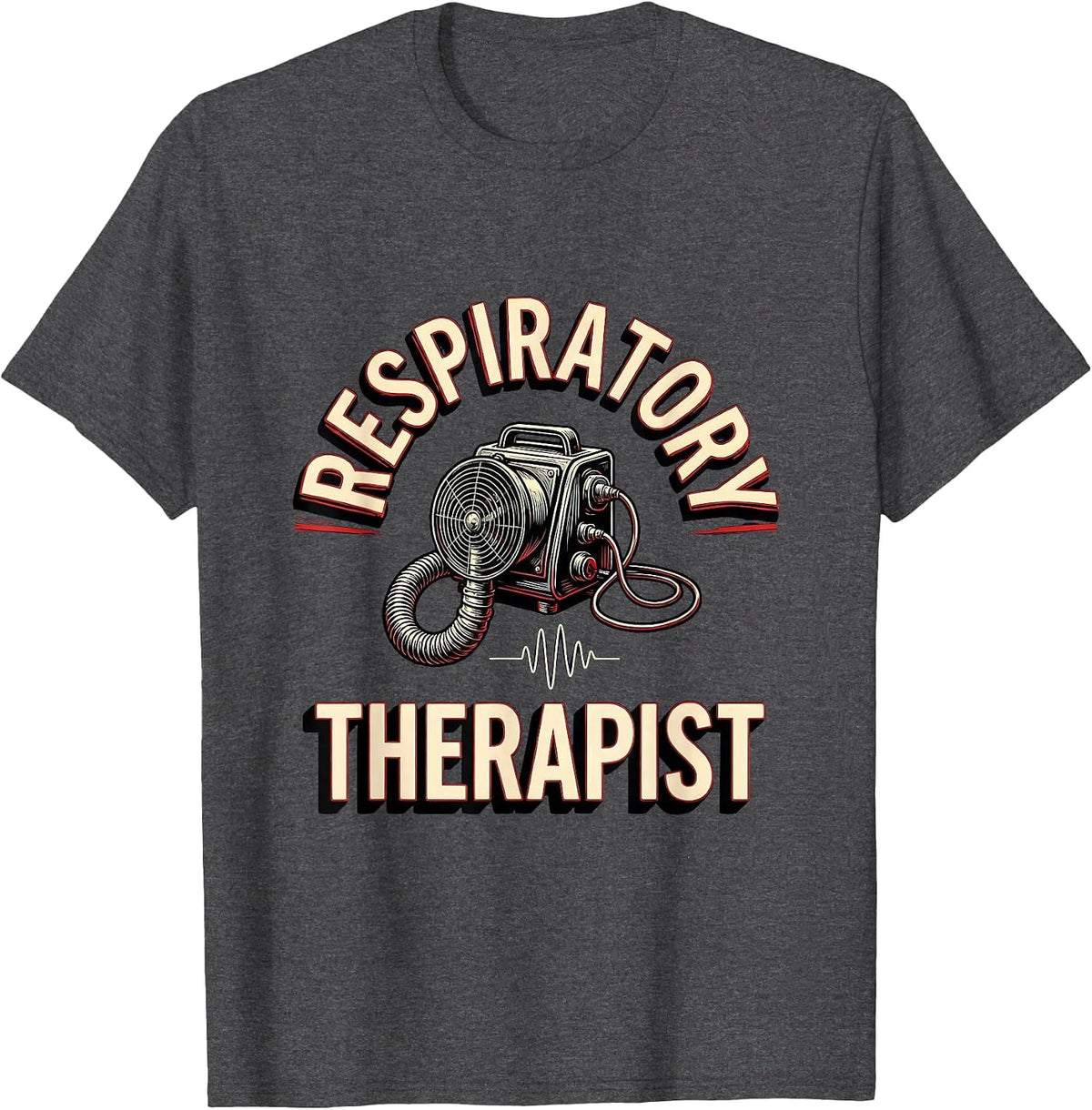 Respiratory Therapist Sign Painter Showcard RT Profession T-Shirt - Dark Heather Grey