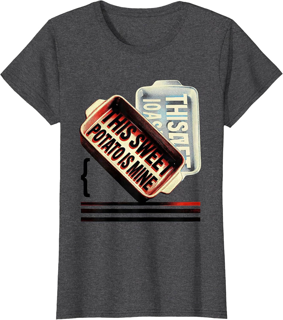 Women's This Sweet Potato Is Mine Funny Couples Matching T-Shirt - Dark Heather Grey