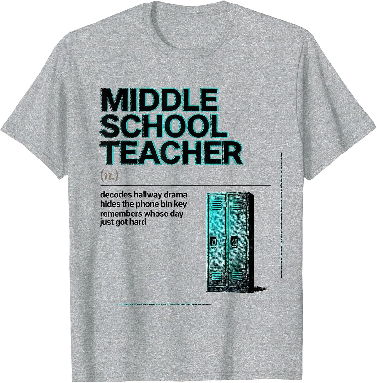 Men's Middle School Teacher Definition Funny Teacher Humor T-Shirt - Heather Grey