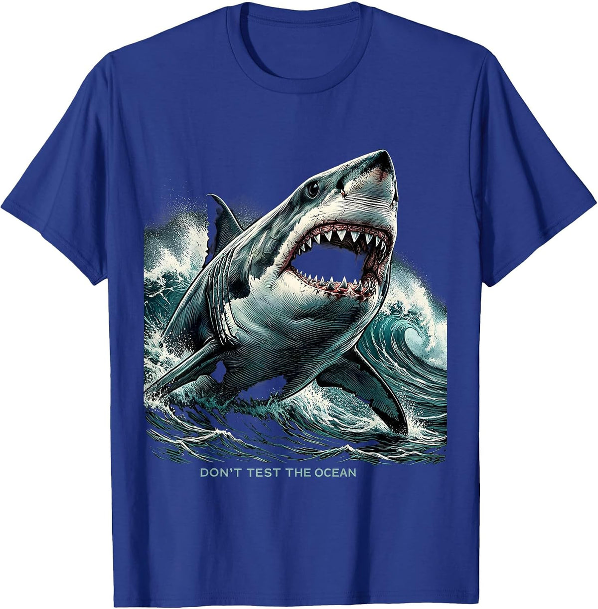 Men's Don't Test The Ocean Bold Shark Design T-Shirt - Royal Blue