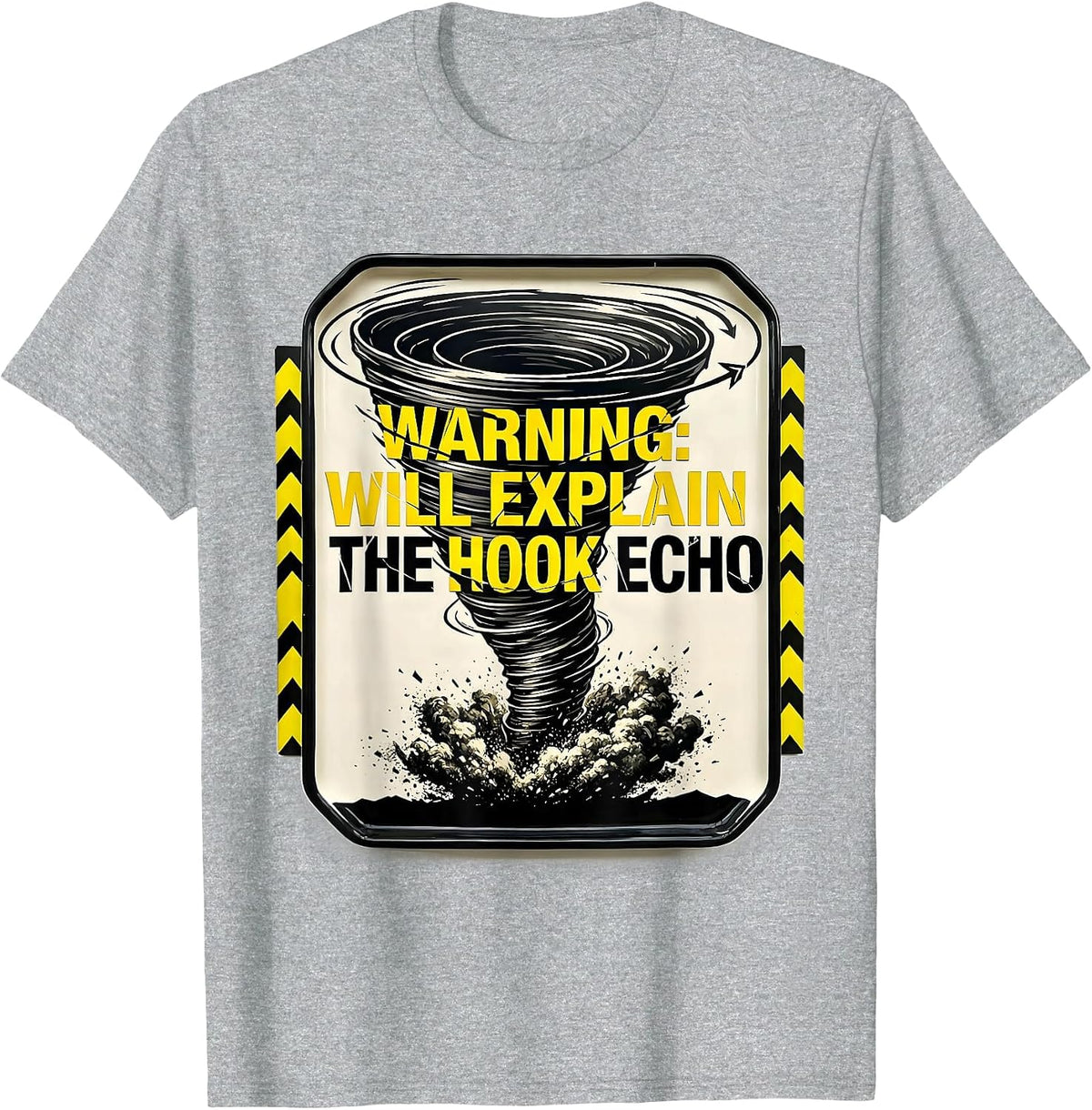 Men's Warning: Will Explain The Hook Echo Funny Storm Chaser T-Shirt - Heather Grey