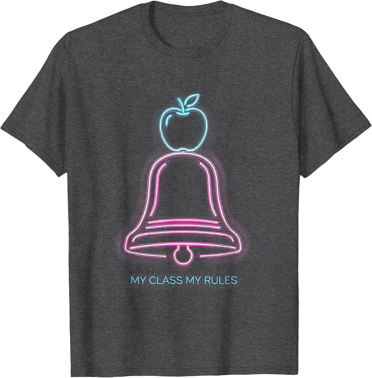 My Class My Rules 3rd Grade Teacher Design T-Shirt - Dark Heather Grey