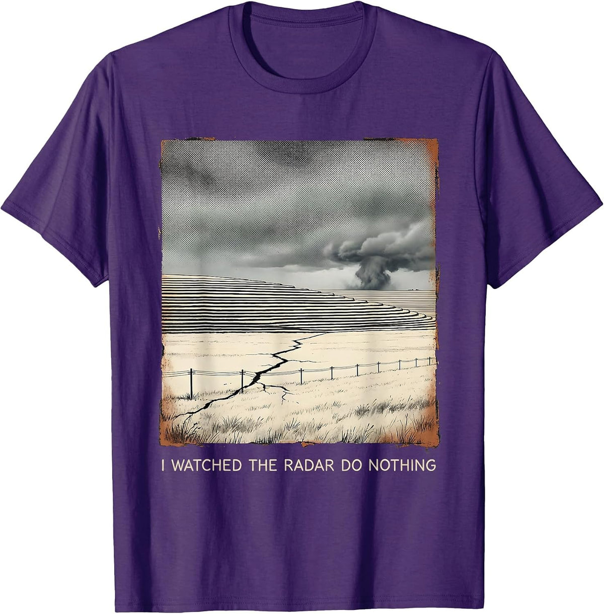I Watched The Radar Do Nothing Distressed Storm Chaser T-Shirt - Purple
