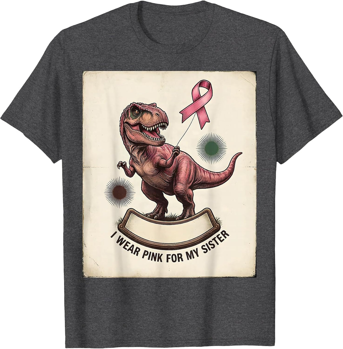 I Wear Pink For My Sister Vintage Dinosaur Family Tribute T-Shirt - Dark Heather Grey