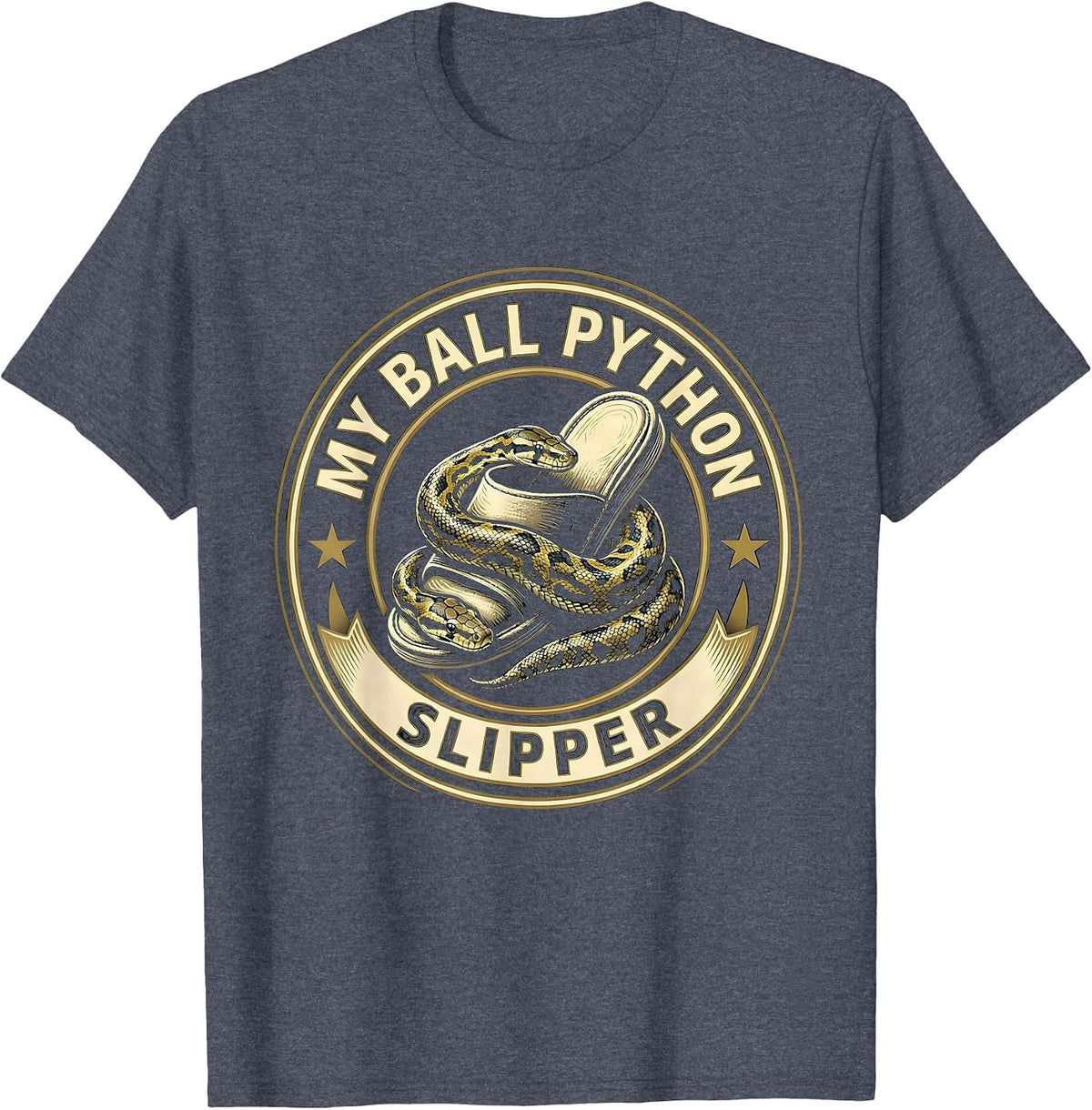 My Ball Python Slipper Funny Reptile Lover Snake Humor T-Shirt - Heather Blue