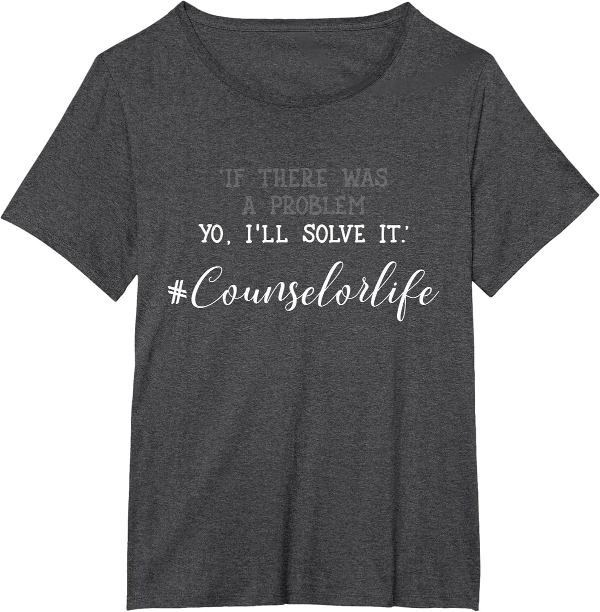 School Counselor T-Shirt Problem Solver Counselor Tshirt T-Shirt - Dark Heather Grey
