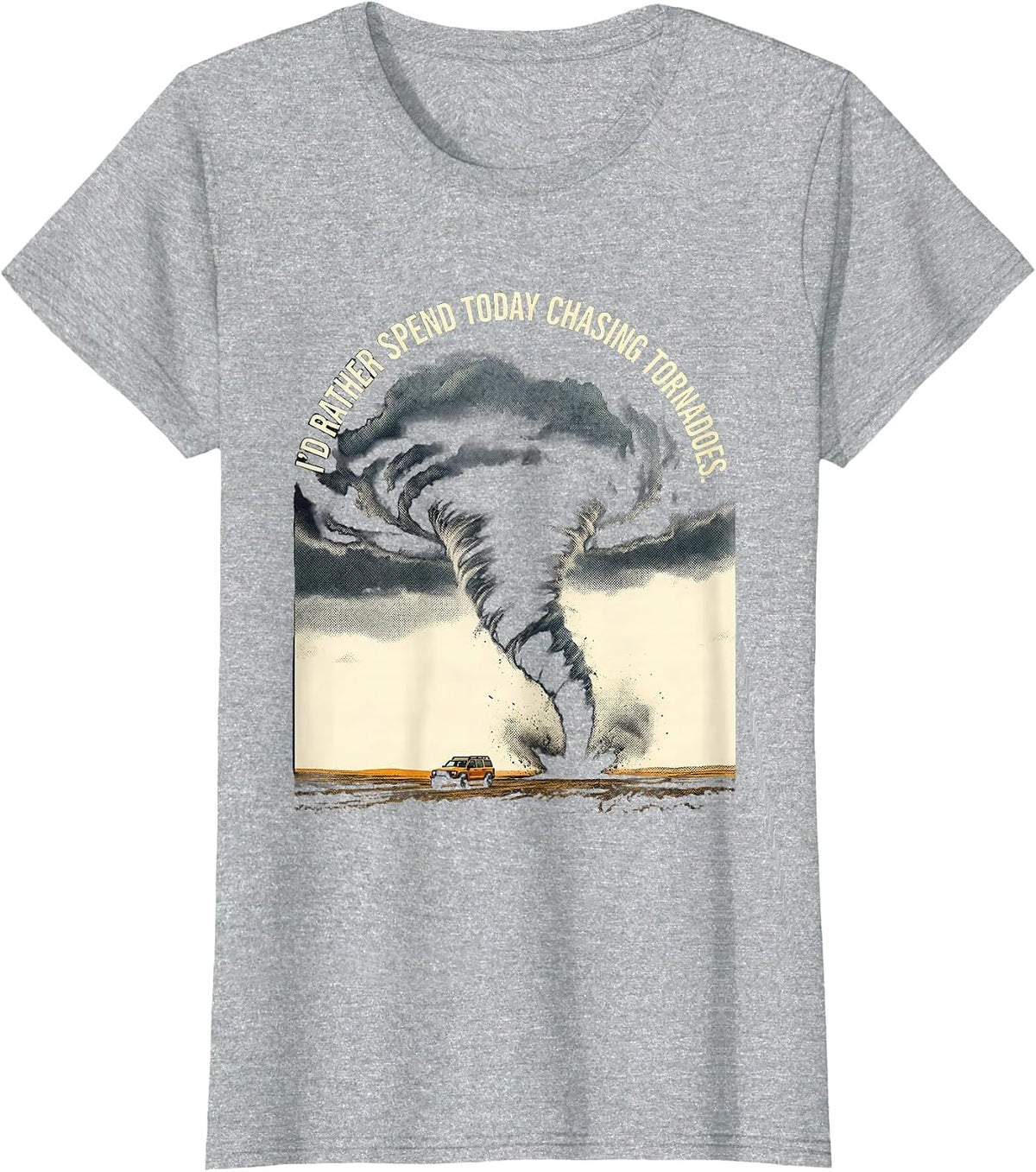 I'd Rather Spend Today Chasing Tornadoes Storm Chaser T-Shirt - Heather Grey