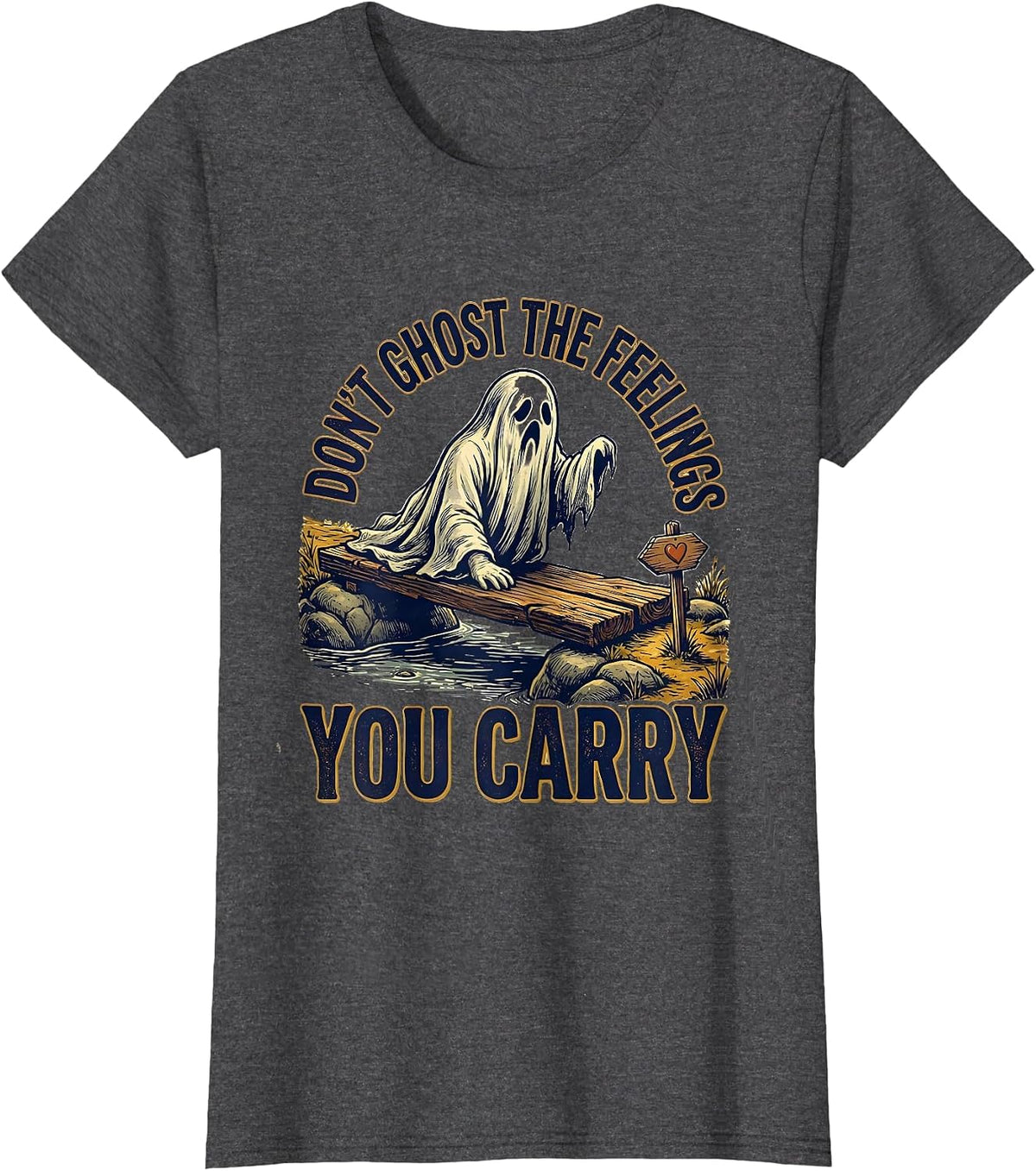 Women's Don't Ghost the Feelings You Carry Vintage Mental Health T-Shirt - Dark Heather Grey