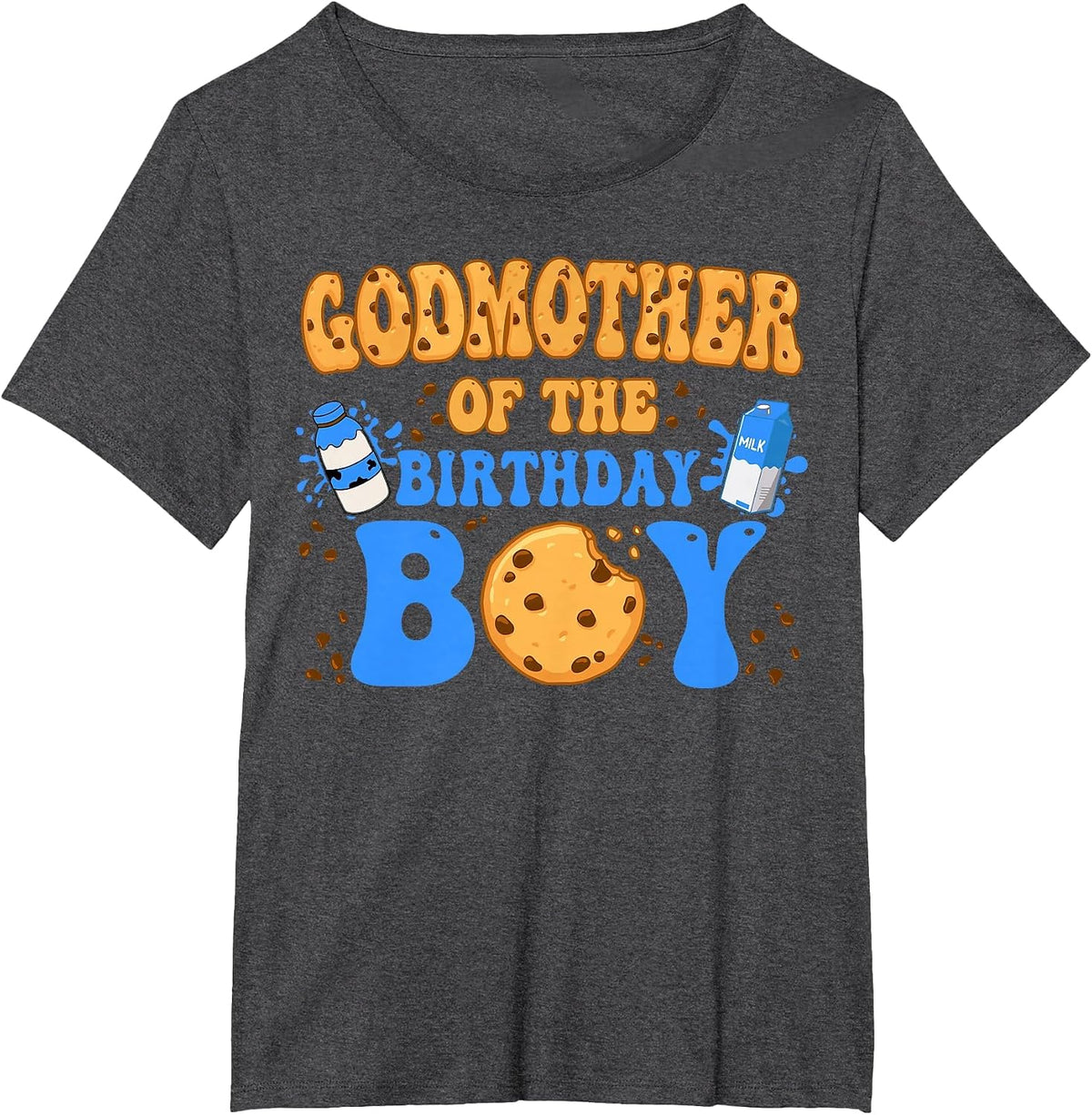 Godmother of The Birthday Boy Milk and Cookies Lover T-Shirt - Dark Heather Grey