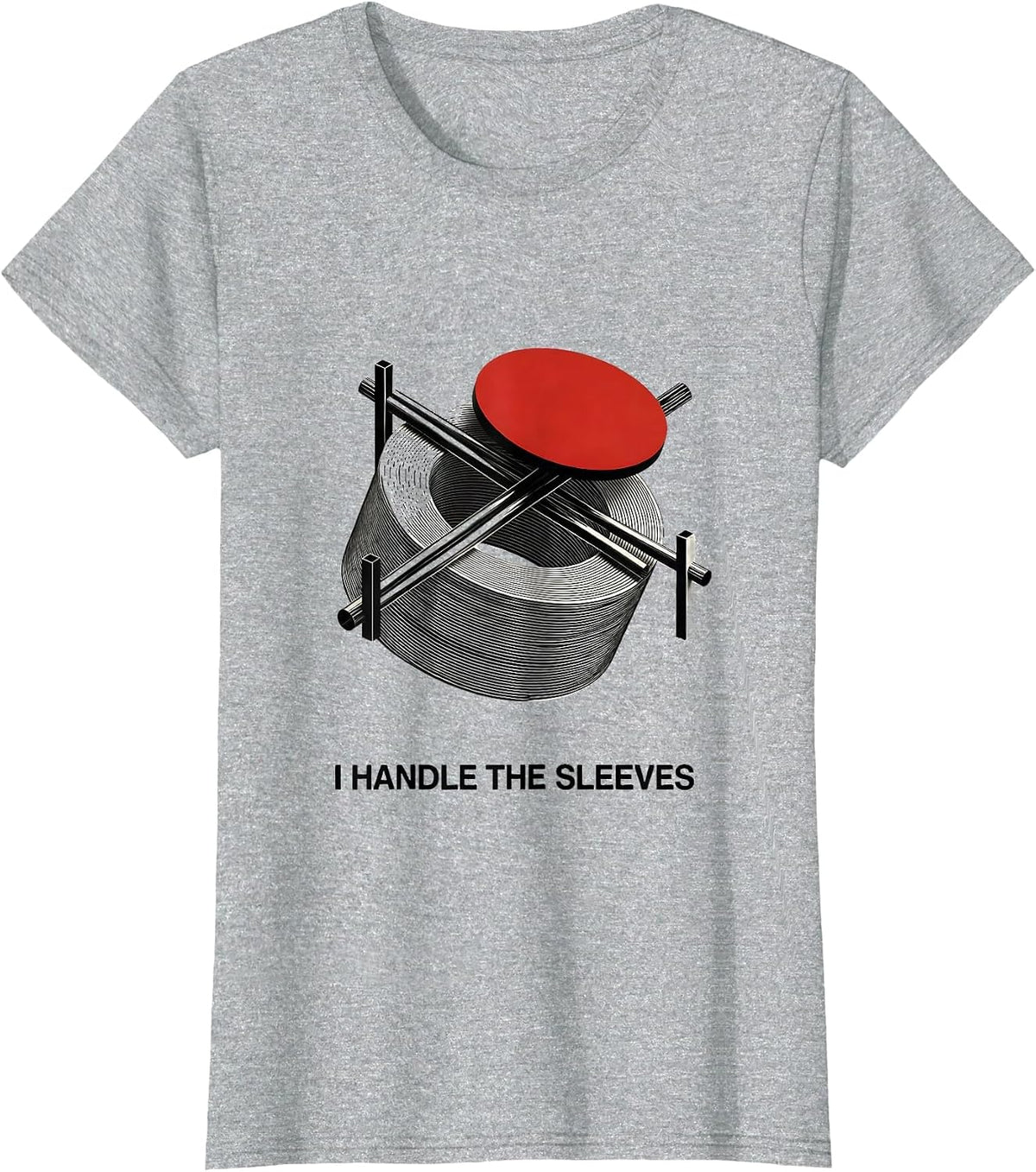 I Handle The Sleeves Funny Plumber Pipefitter Occupation T-Shirt - Heather Grey