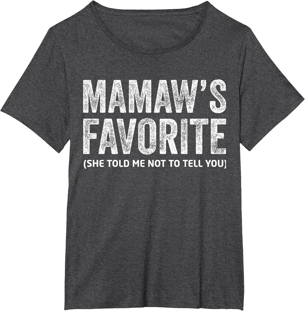Funny Mamaw's Favorite Vintage T-Shirt - Dark Heather Grey