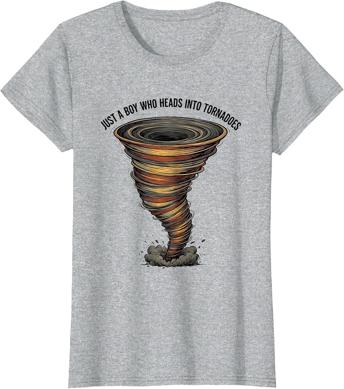 Just A Boy Who Heads Into Tornadoes Funny Storm Chaser T-Shirt - Heather Grey