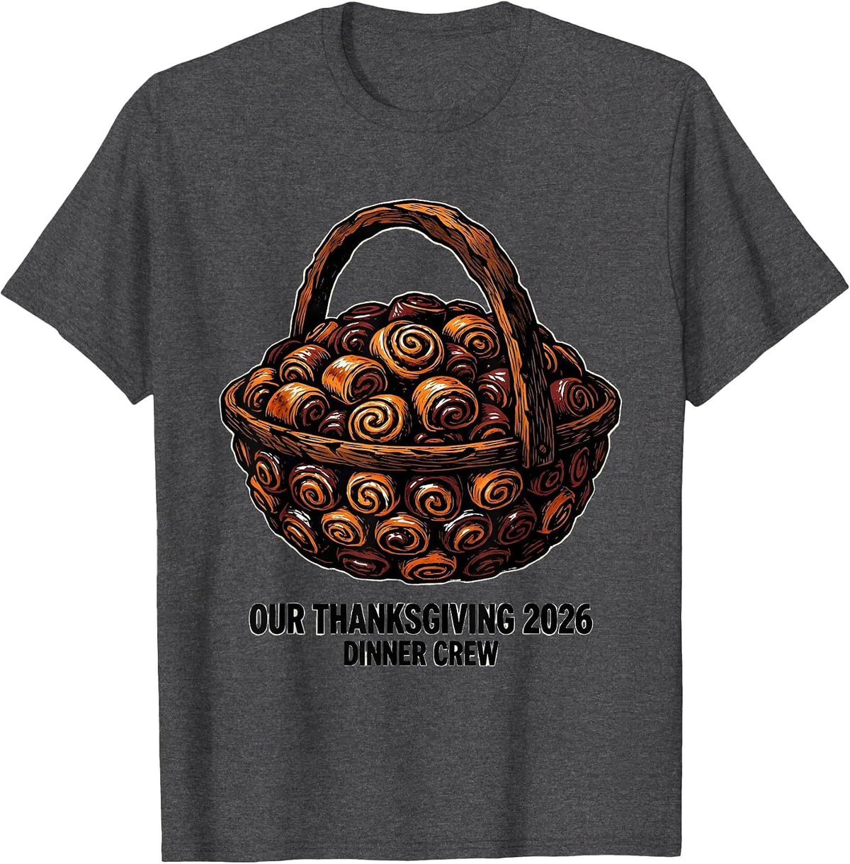 Our Thanksgiving 2026 Dinner Crew Family Holiday Humor T-Shirt - Dark Heather Grey