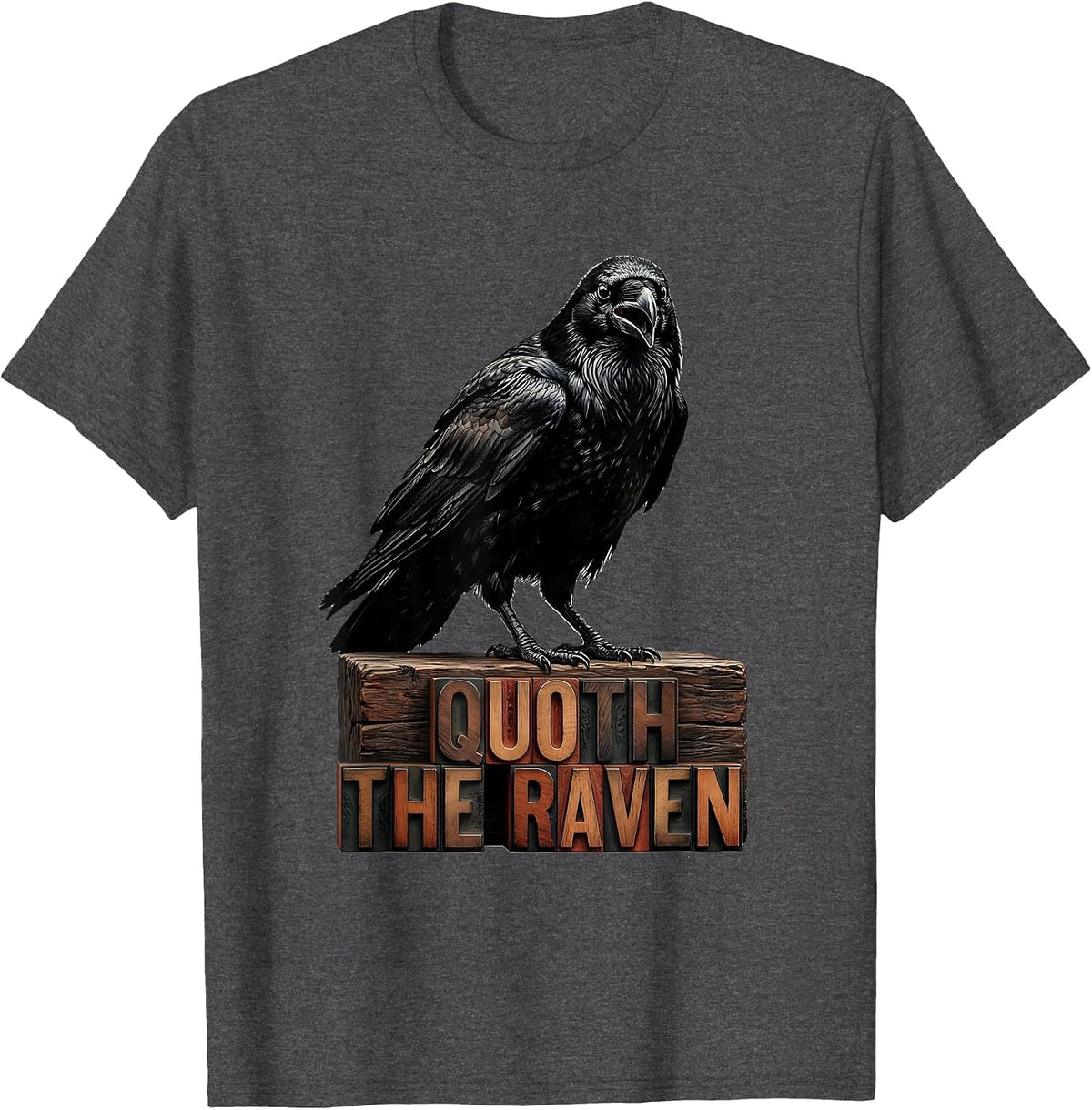 Men's Quoth The Raven Dry Wordplay Humor Gothic Literary Raven T-Shirt - Dark Heather Grey