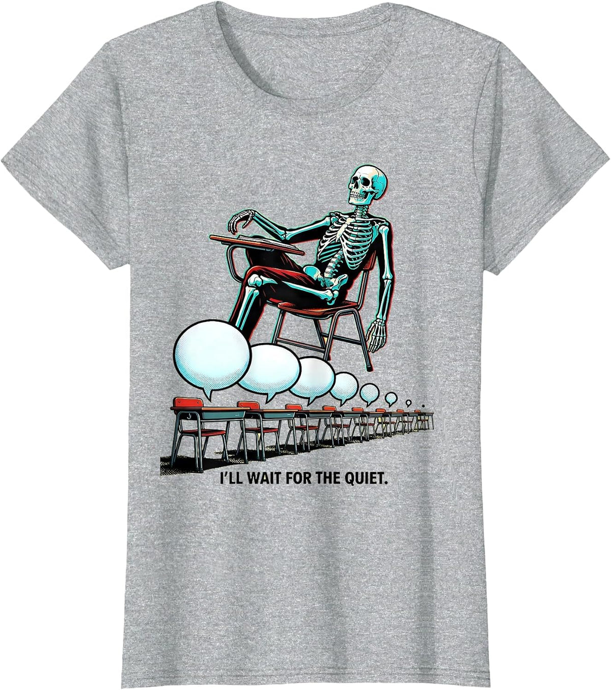 Women's I'll Wait For The Quiet Pop Art Sarcastic Teacher Halloween T-Shirt - Heather Grey