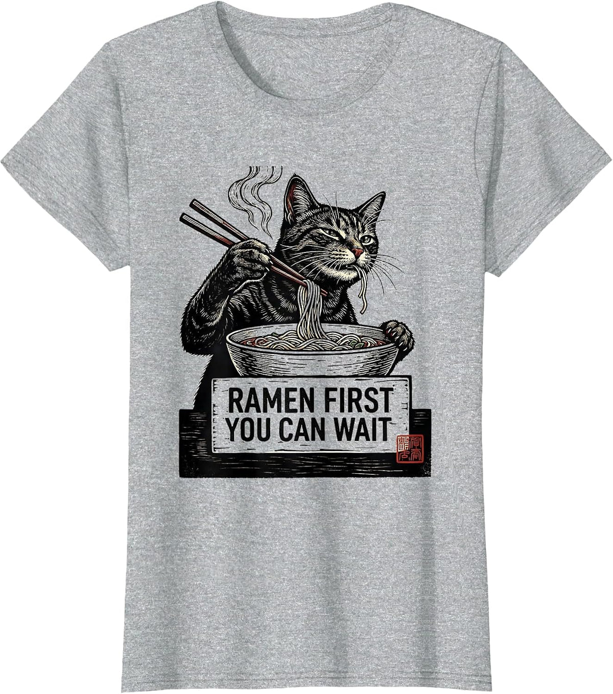 Ramen First You Can Wait Funny Kawaii Cat Anime Gift T-Shirt - Heather Grey
