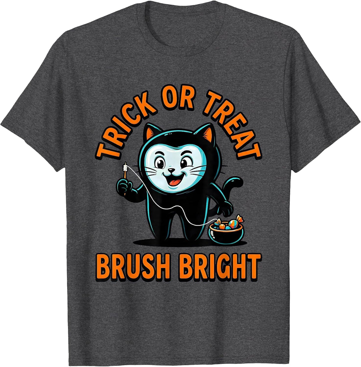 Trick Or Treat Brush Bright Cartoon Dental Halloween Costume T-Shirt - Dark Heather Grey