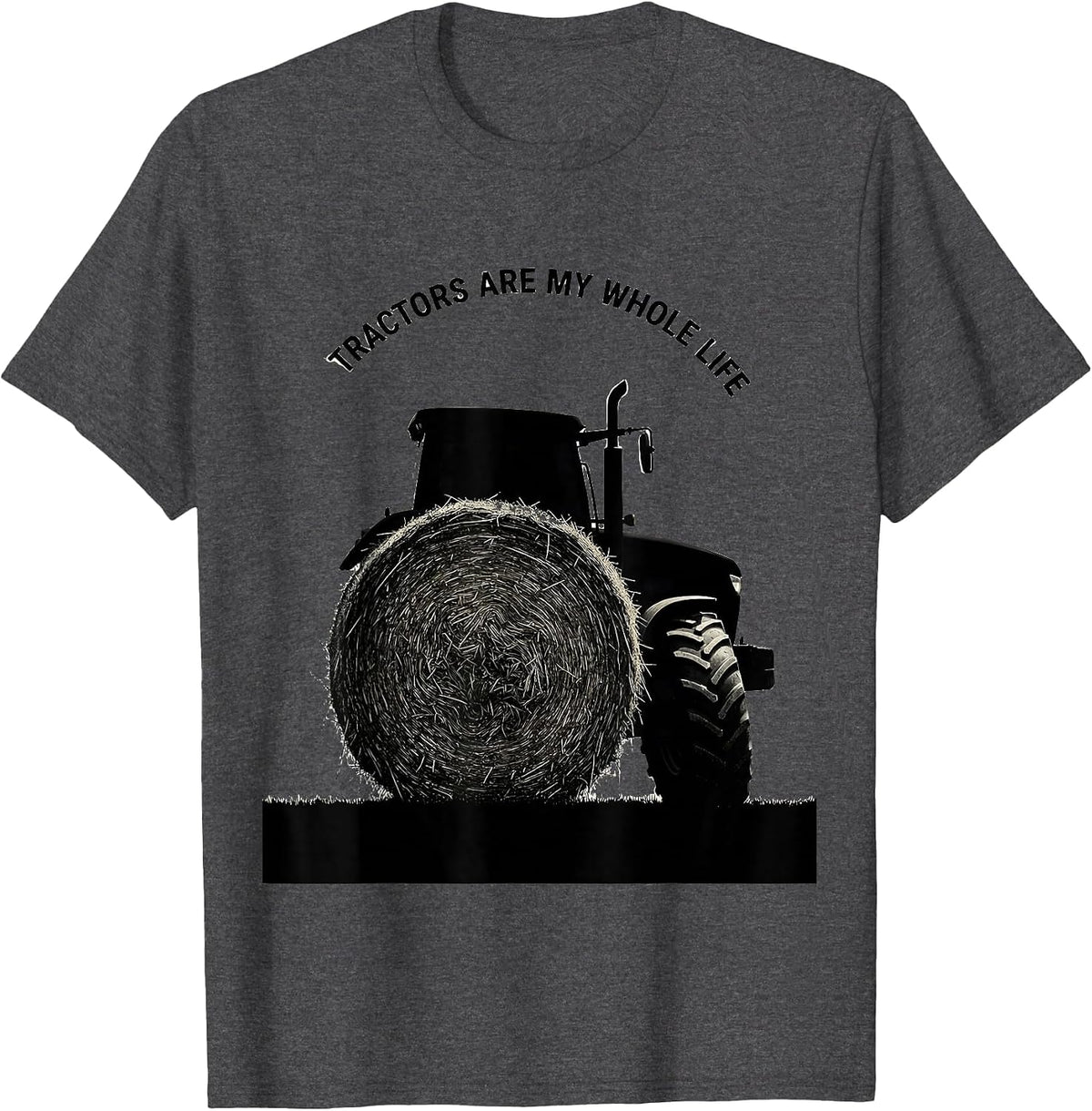 Men's Tractors Are My Whole Life Funny Farm Dad Tractor Enthusiast T-Shirt - Dark Heather Grey