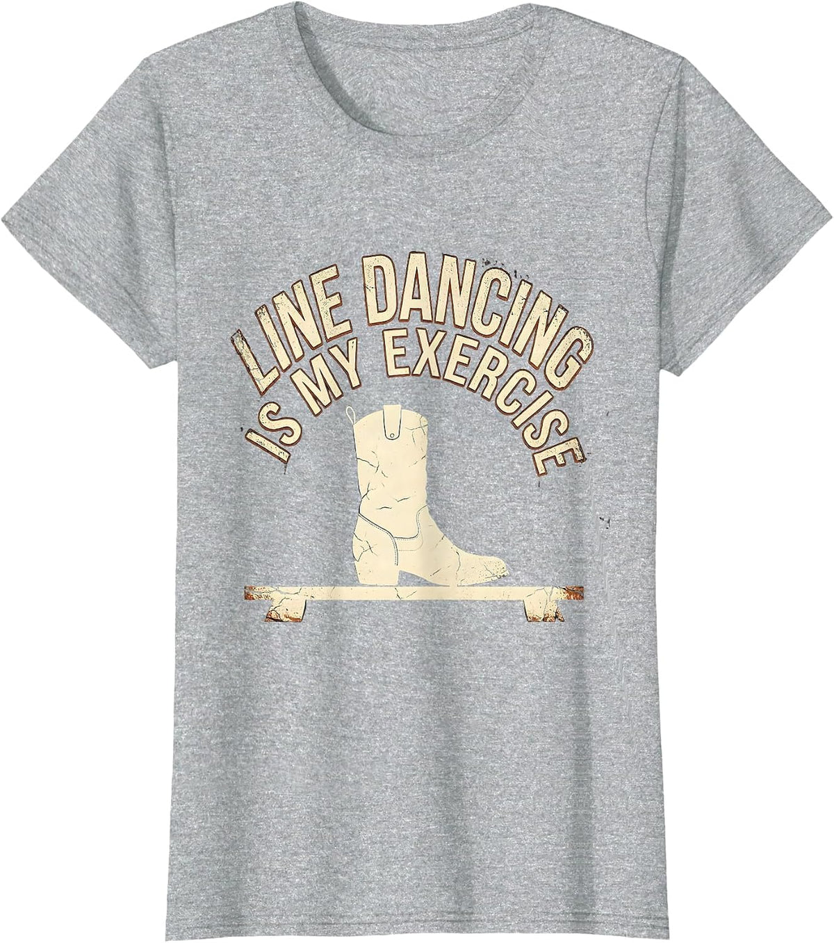 Women's Line Dancing Is My Exercise Distressed Funny Dancer Humor T-Shirt - Heather Grey