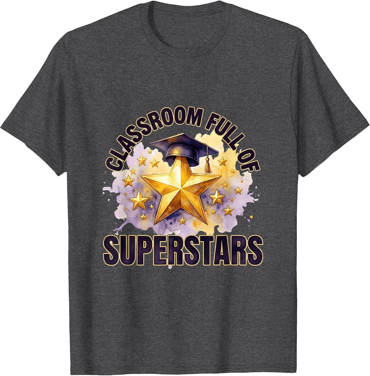Third Grade Teacher Classroom Full of Superstars T-Shirt - Dark Heather Grey