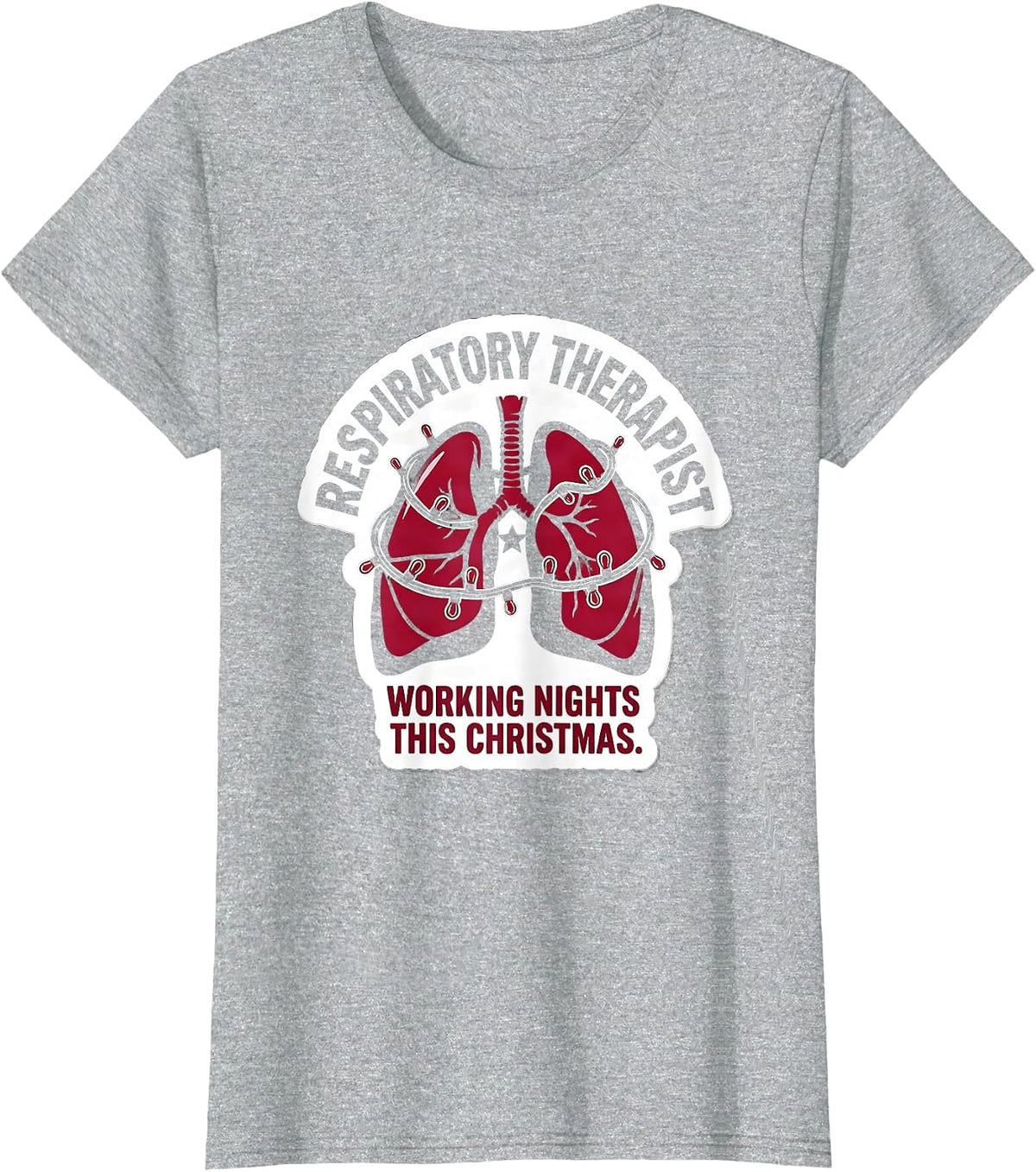 Women's Respiratory Therapist, Working Nights This Christmas RT T-Shirt - Heather Grey