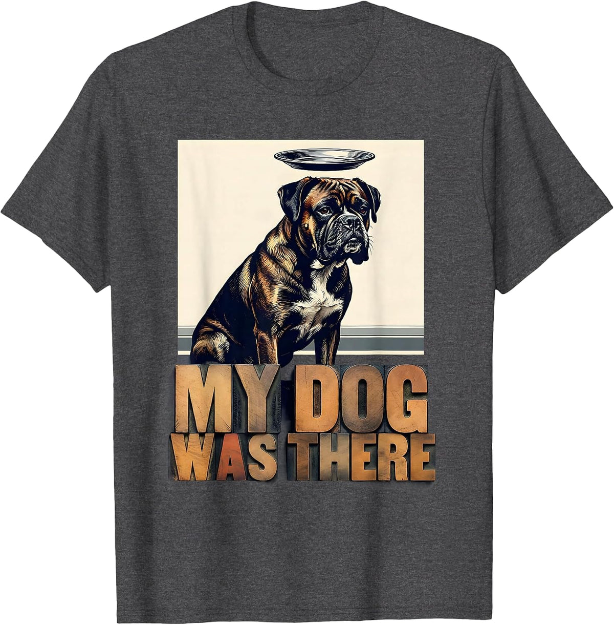 My Dog Was There Funny Boxer Dog Alien UFO Encounter Novelty T-Shirt - Dark Heather Grey