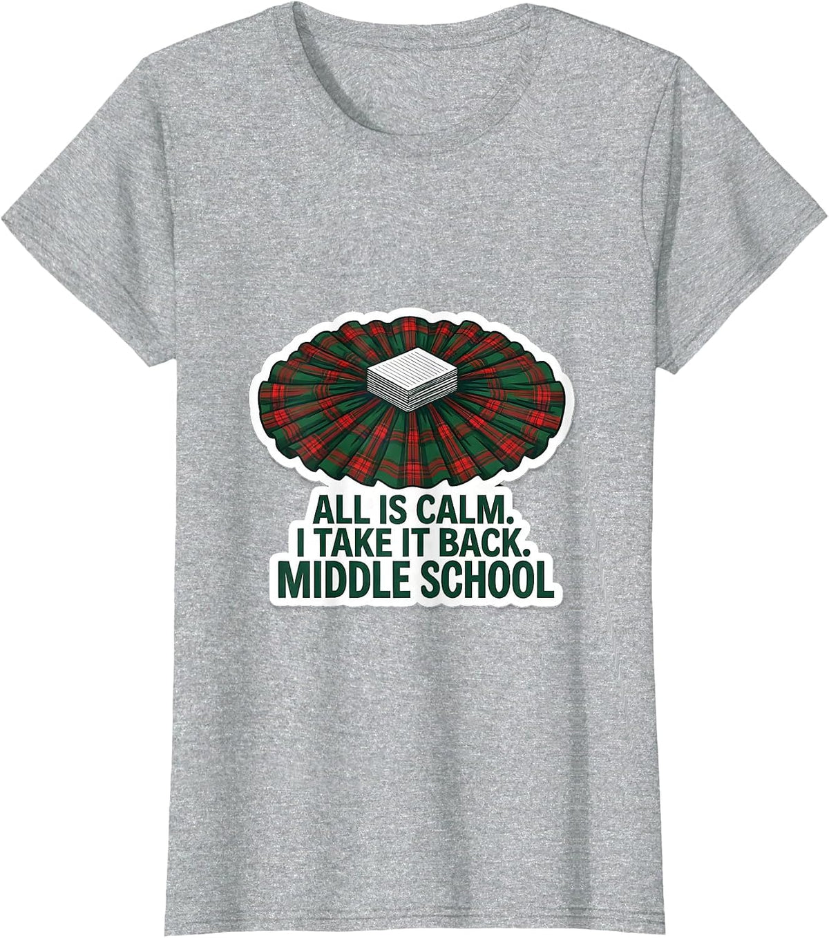 All Is Calm I Take It Back Middle School Teacher T-Shirt - Heather Grey